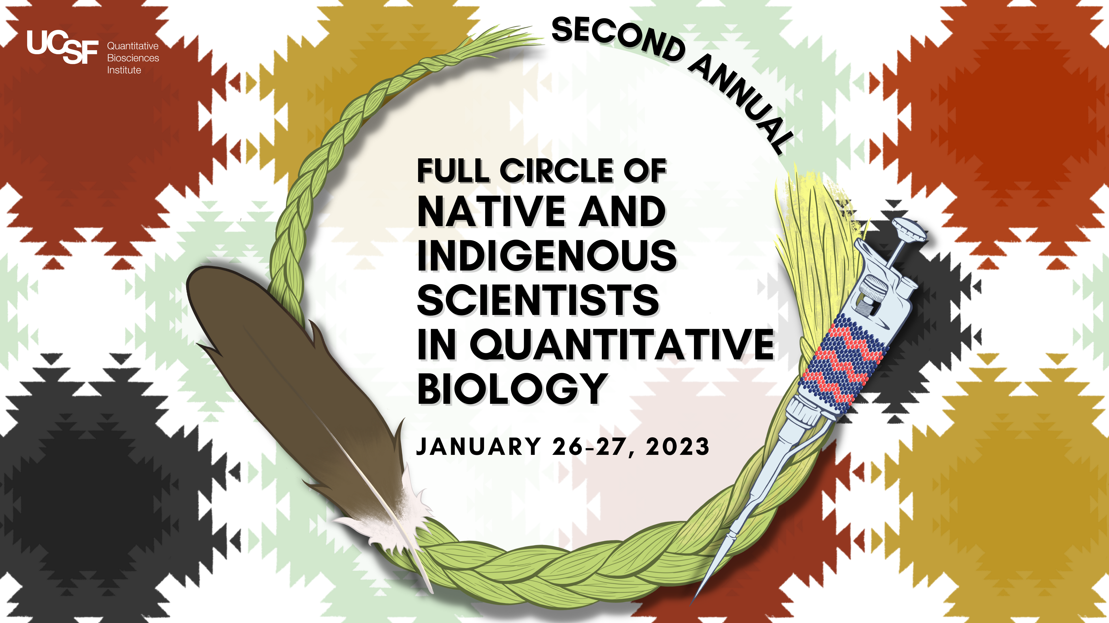 2nd annual Full Circle of Native and Indigenous Scientists in Quantitative Biology symposium