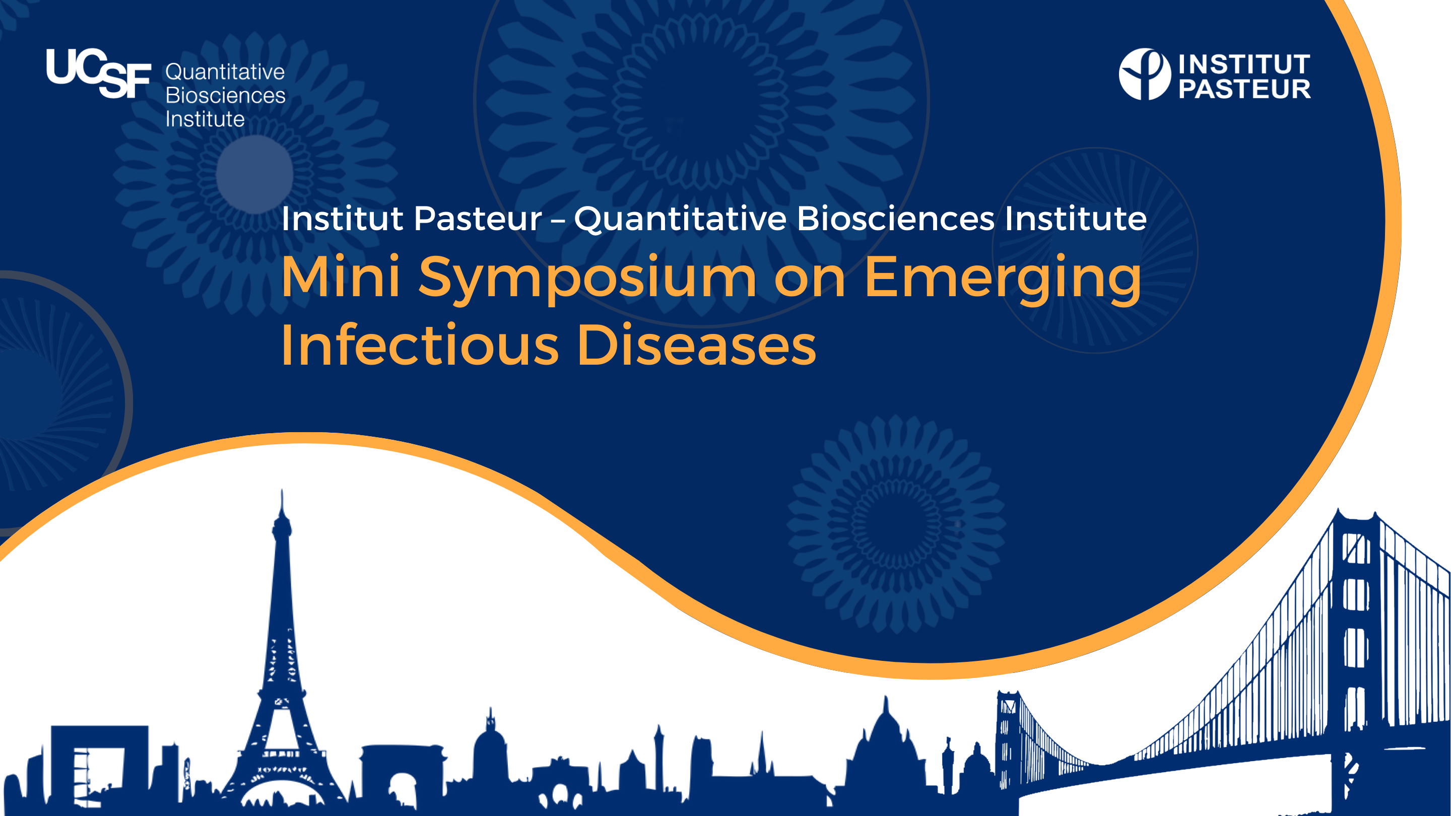 Institut Pasteur-Quantitative Biosciences Institute Mini Symposium on Emerging Infectious Diseases
