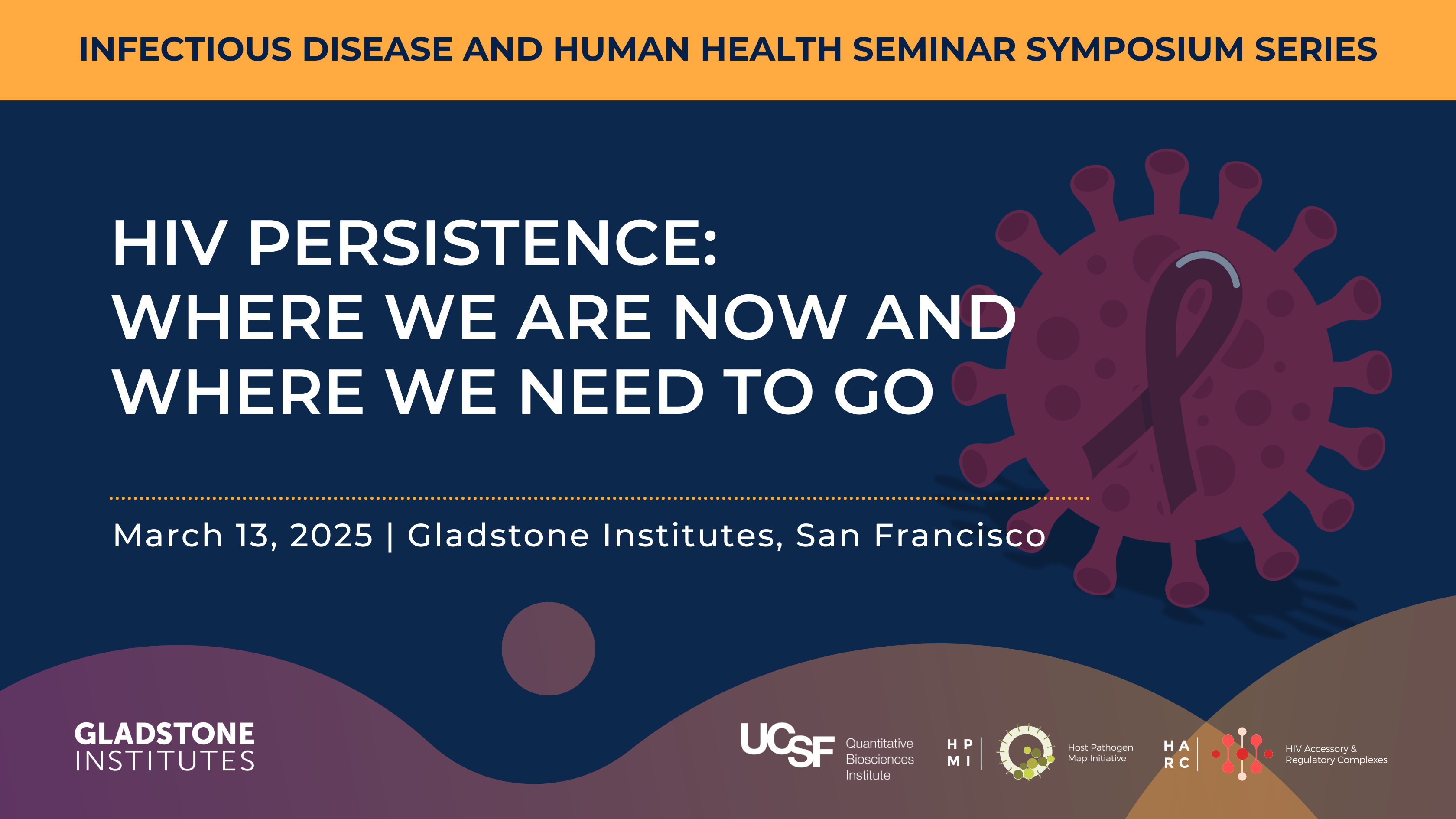HIV Persistence: Where We Are Now and Where We Need to Go