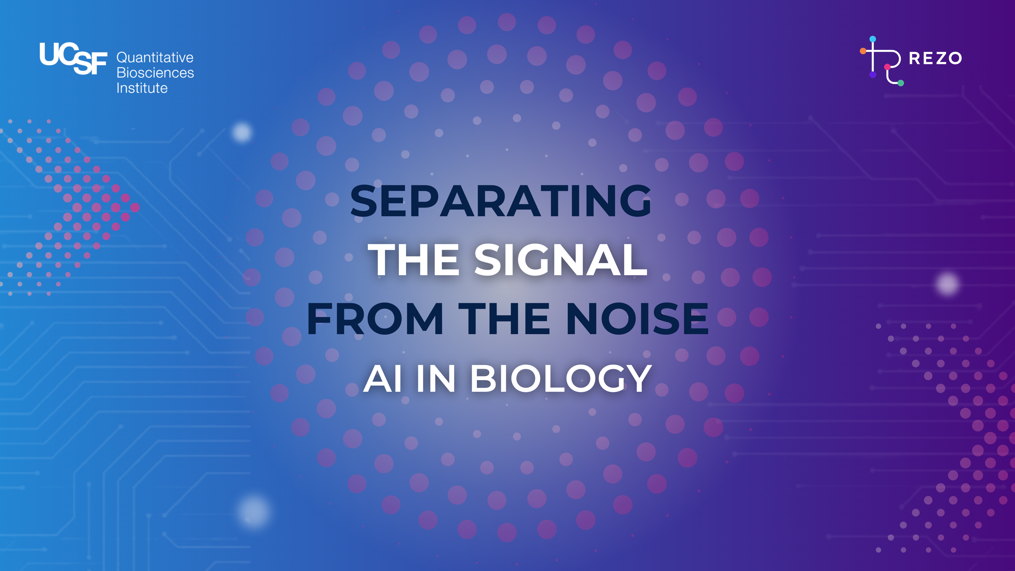 Separating the Signal from the Noise: AI in Biology