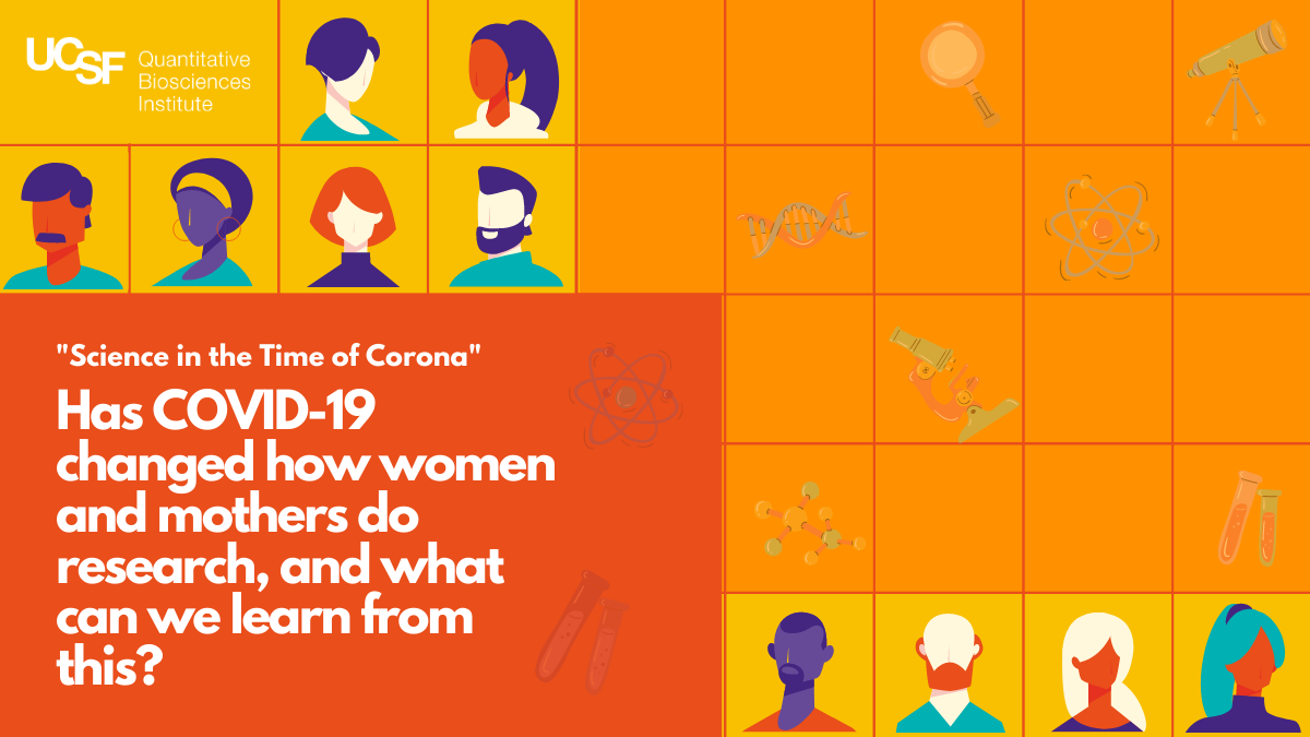 Has COVID-19 Changed How Women and Mothers Do Research, and What Can We Learn From This?