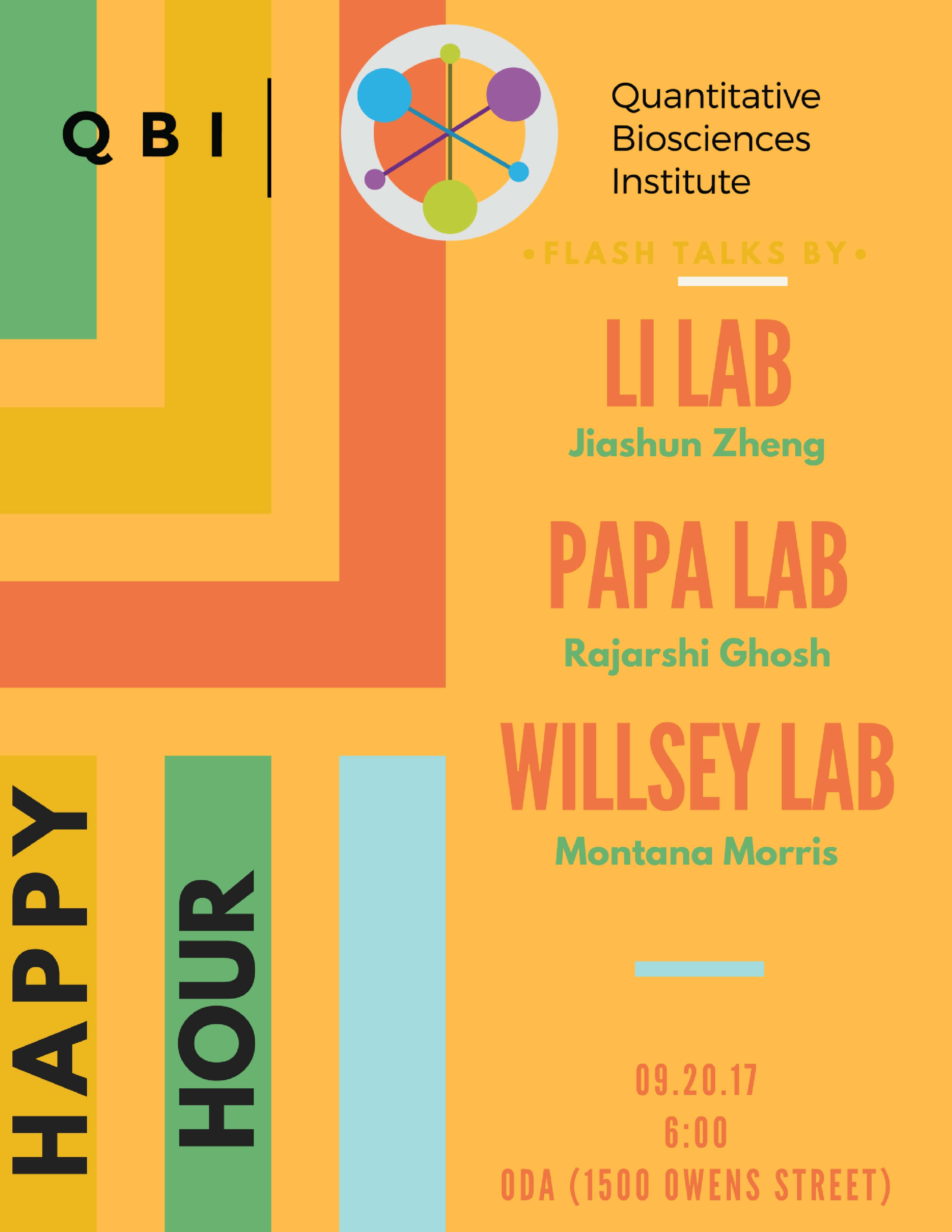QBI HAPPY HOUR WITH TALKS BY LI, PAPA AND WILLSEY LABS		
