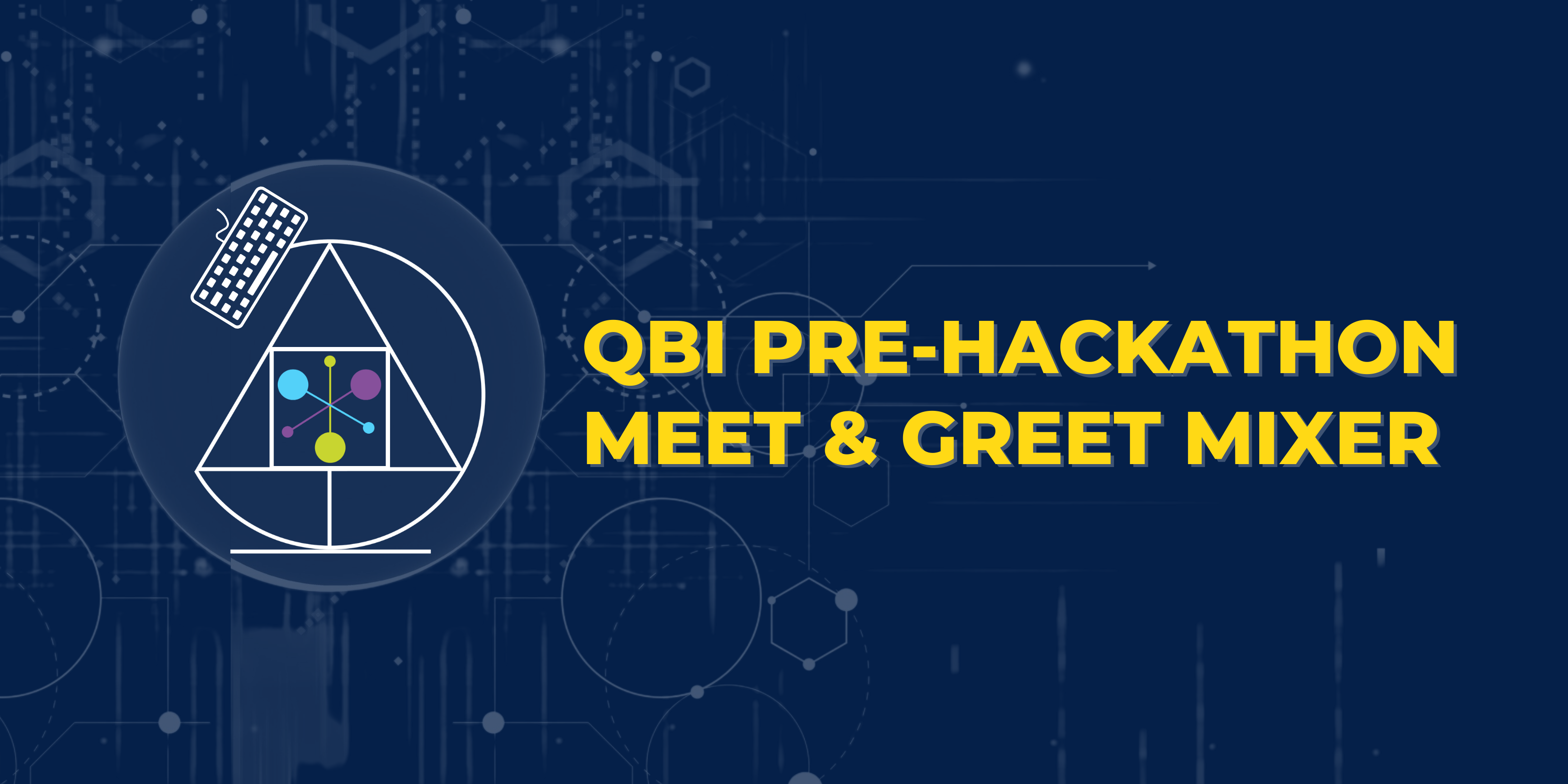 QBI Pre-Hackathon Mixer 